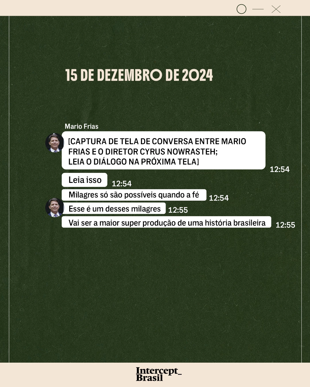 Fotos: The Intercept Brasil 